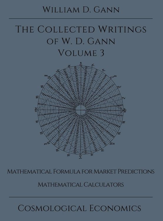 Produktbild: Collected Writings of W.D. Gann - Volume 3