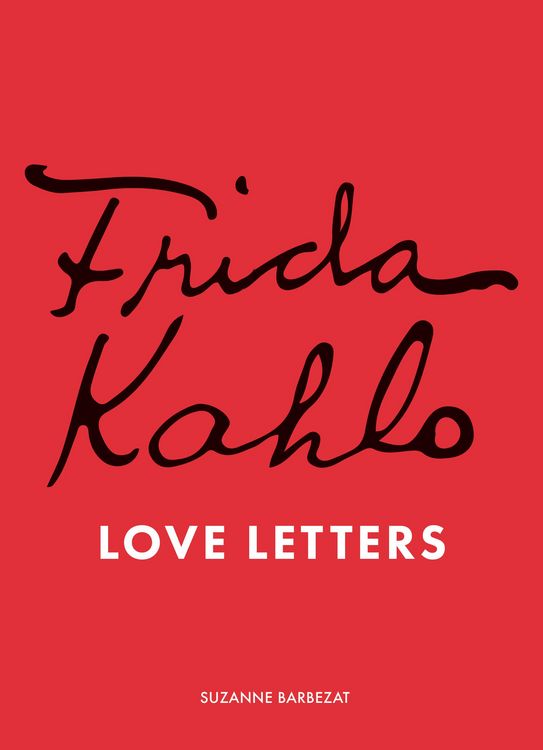 Produktbild: Frida Kahlo's Love Letters