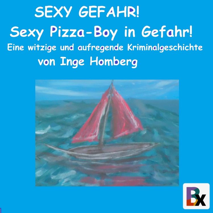 Produktbild: SEXY GEFAHR! Sexy Pizza-Boy in Gefahr!