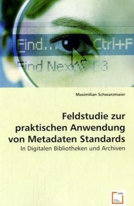 Produktbild: Schwarzmaier, M: Feldstudie zur praktischen Anwendungvon Met
