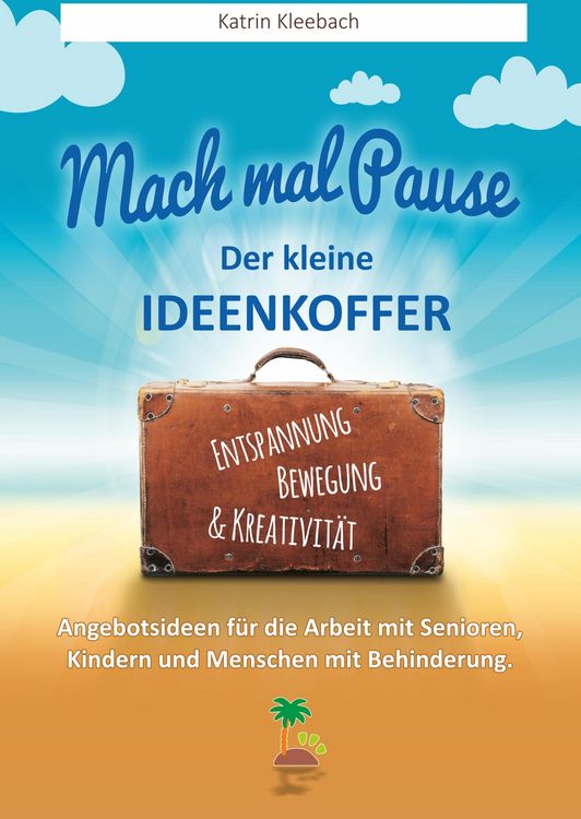 Produktbild: Mach mal Pause - der kleine Ideenkoffer