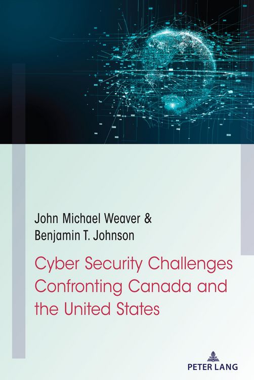 Produktbild: Cyber Security Challenges Confronting Canada and the United States