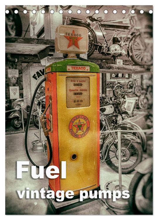 Produktbild: Fuel vintage pumps (Desk Calendar 2026 DIN A5 portrait), CALVENDO 12 Month DeskCalendar