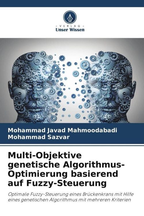 Produktbild: Multi-Objektive genetische Algorithmus-Optimierung basierend auf Fuzzy-Steuerung