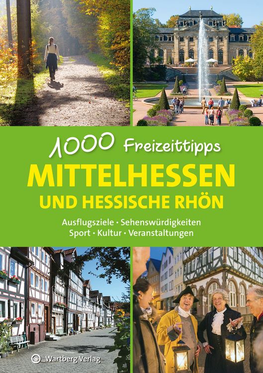 Produktbild: Mittelhessen und hessische Rh&ouml;n - 1000 Freizeittipps