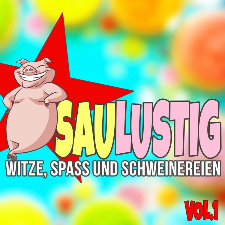 Produktbild: Saulustig - Witze, Spass und Schweinereien, Vol. 1
