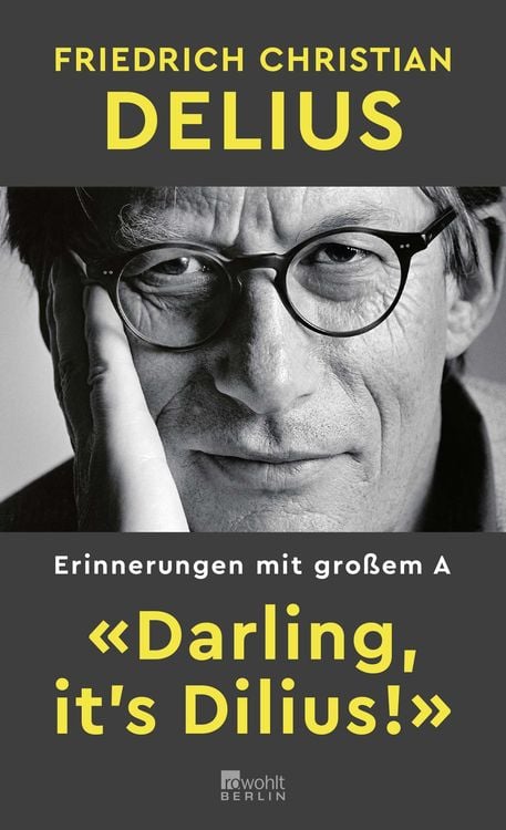 Bild vom Artikel «Darling, it’s Dilius!» vom Autor Friedrich Christian Delius