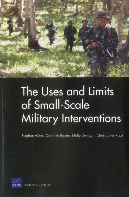 Produktbild: The Uses and Limits of Small-Scale Military Interventions