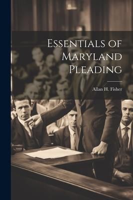 Produktbild: Essentials of Maryland Pleading