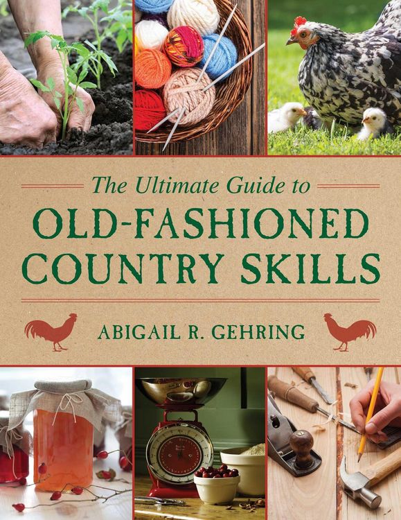 Produktbild: The Ultimate Guide to Old-Fashioned Country Skills
