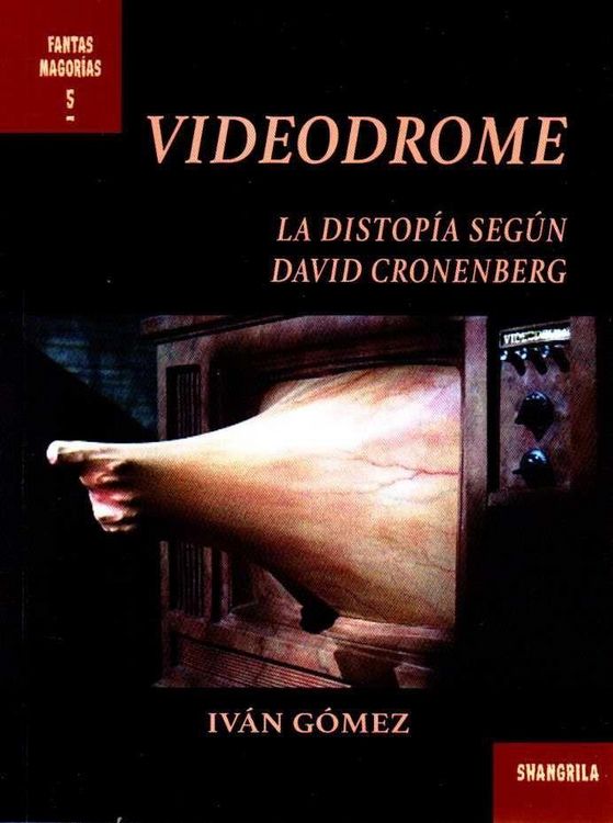 Produktbild: Videodrome : la distop&iacute;a seg&uacute;n David Cronenberg