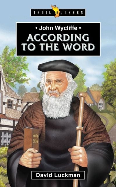 Produktbild: John Wycliffe: According to the Word