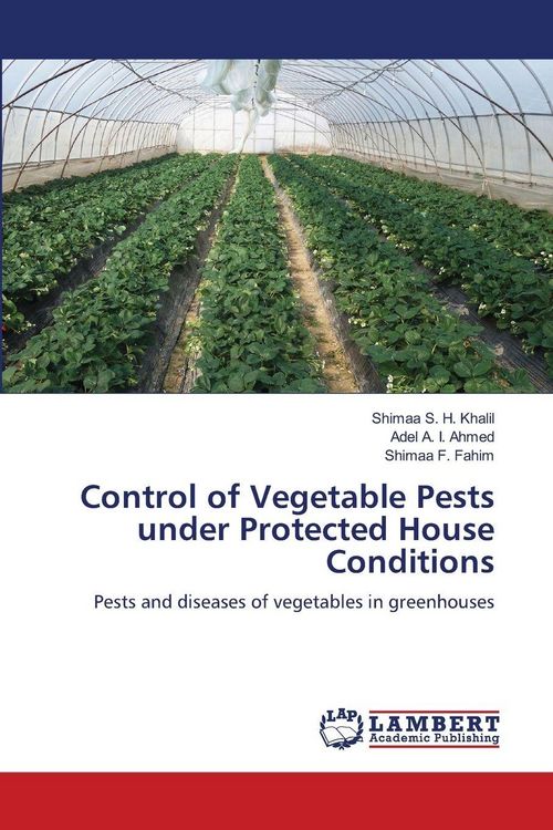 Produktbild: Control of Vegetable Pests under Protected House Conditions