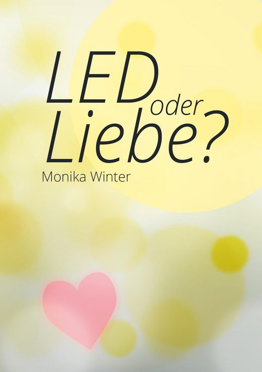 Produktbild: LED oder Liebe