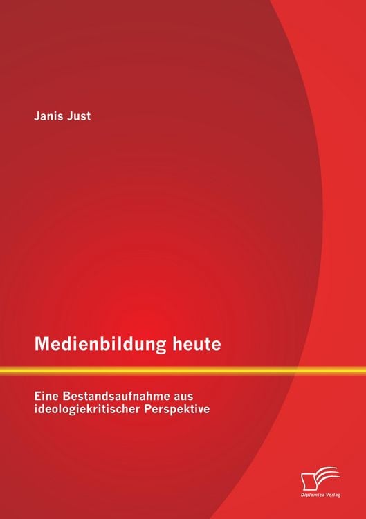 Produktbild: Medienbildung heute: Eine Bestandsaufnahme aus ideologiekritischer Perspektive