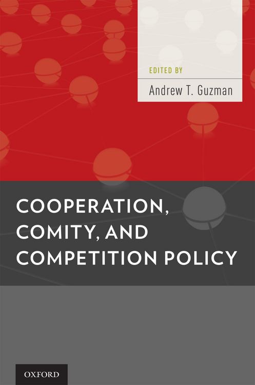 Produktbild: Cooperation, Comity, and Competition Policy
