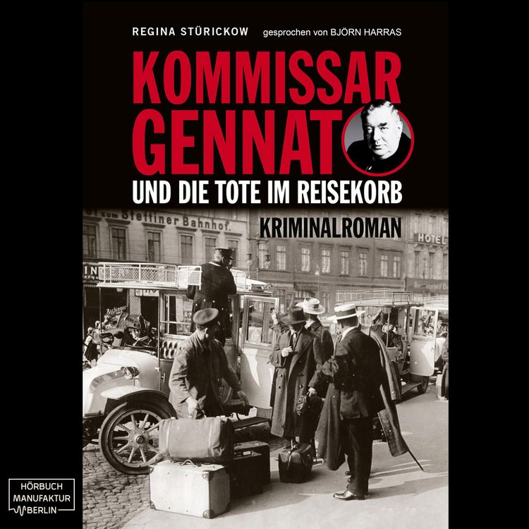 Produktbild: Kommissar Gennat und die Tote im Reisekorb