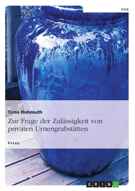 Produktbild: Zur Frage der Zul&auml;ssigkeit von privaten Urnengrabst&auml;tten