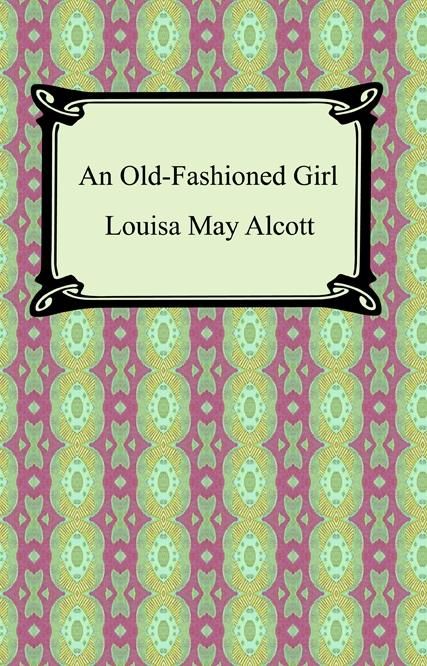 Produktbild: An Old-Fashioned Girl