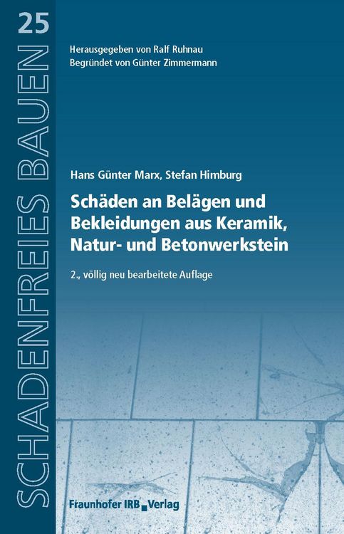Produktbild: Sch&auml;den an Bel&auml;gen und Bekleidungen aus Keramik, Natur- und Betonwerkstein.