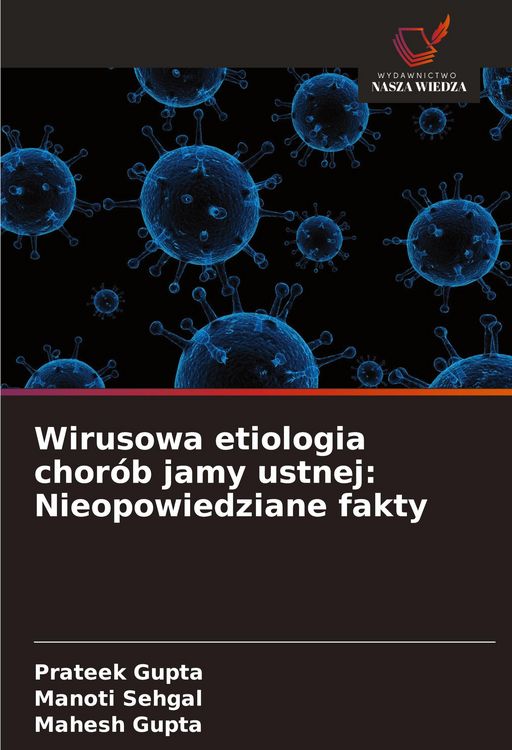 Produktbild: Wirusowa etiologia chor&oacute;b jamy ustnej: Nieopowiedziane fakty