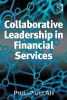 Produktbild: Ullah, P: Collaborative Leadership in Financial Services