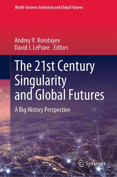 Produktbild: The 21st Century Singularity and Global Futures