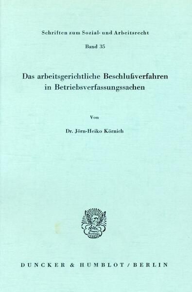 Produktbild: Das arbeitsgerichtliche Beschlu&szlig;verfahren in Betriebsverfassungssachen.