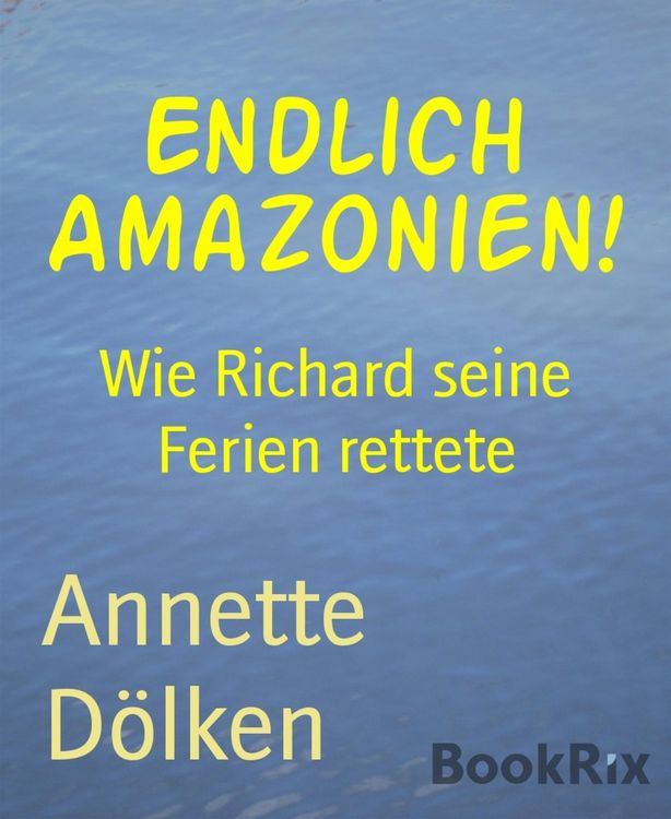 Produktbild: Endlich Amazonien!