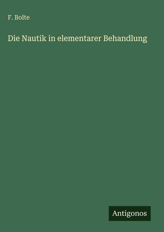 Produktbild: Die Nautik in elementarer Behandlung