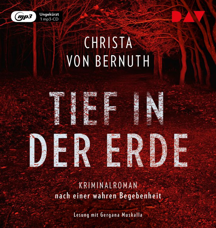 Produktbild: Tief in der Erde. Kriminalroman nach einer wahren Begebenheit