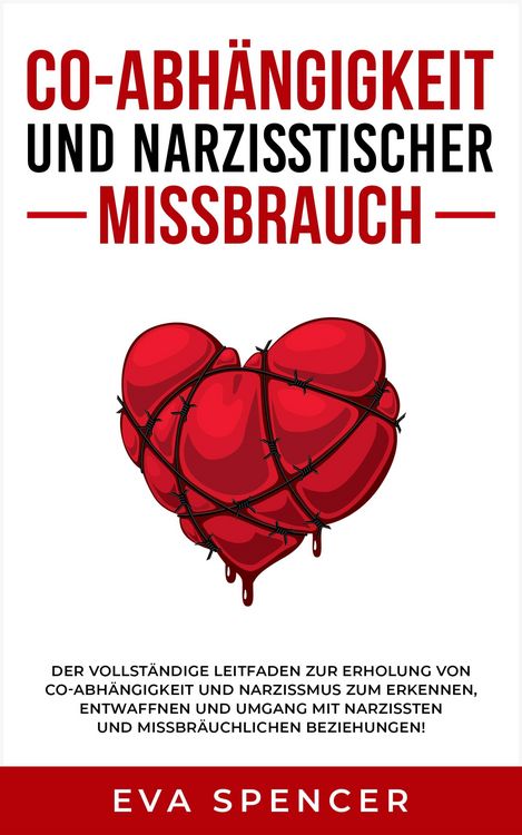 Produktbild: Co-Abh&auml;ngigkeit und narzisstischer Missbrauch