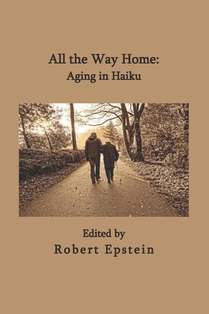 Produktbild: All the Way Home: Aging in Haiku