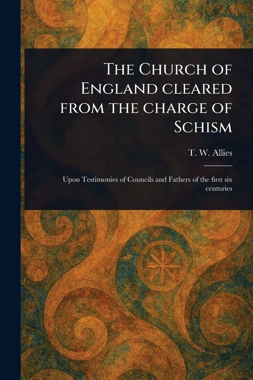 Produktbild: The Church of England Cleared From the Charge of Schism