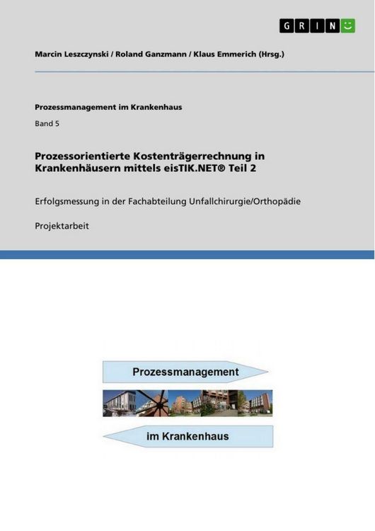 Produktbild: Prozessorientierte Kostentr&auml;gerrechnung in Krankenh&auml;usern mittels eisTIK.NET&reg; Teil 2