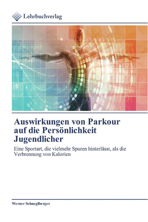 Produktbild: Auswirkungen von Parkour auf die Pers&ouml;nlichkeit Jugendlicher