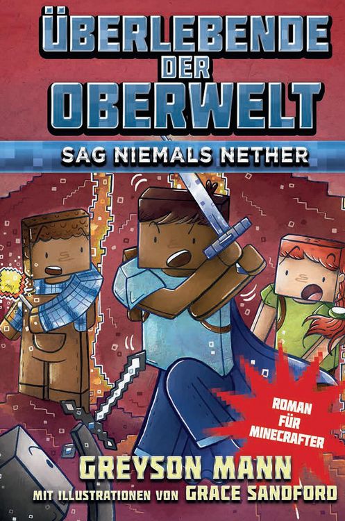 Produktbild: &Uuml;berlebende der Oberwelt: Sag niemals Nether