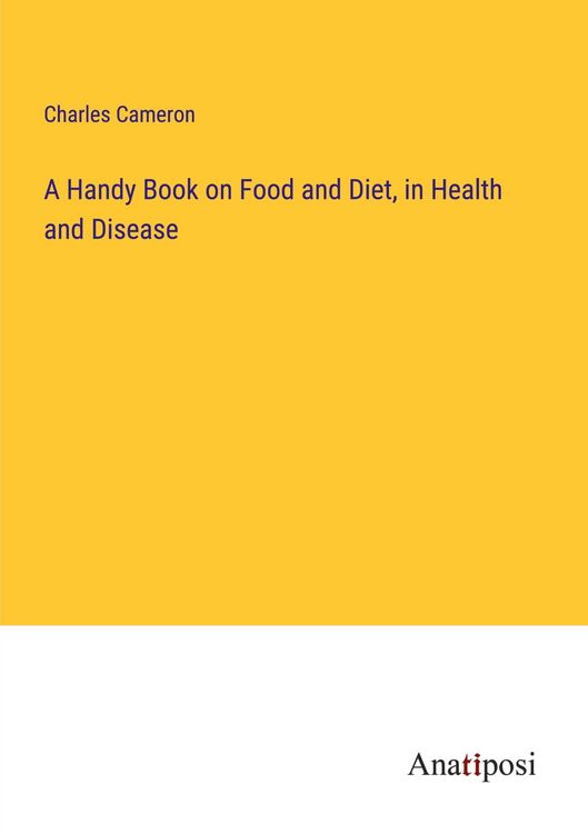 Produktbild: A Handy Book on Food and Diet, in Health and Disease