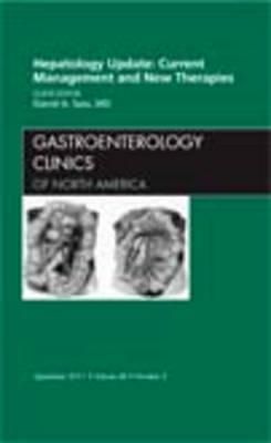 Produktbild: Hepatology Update: Current Management and New Therapies, an Issue of Gastroenterology Clinics