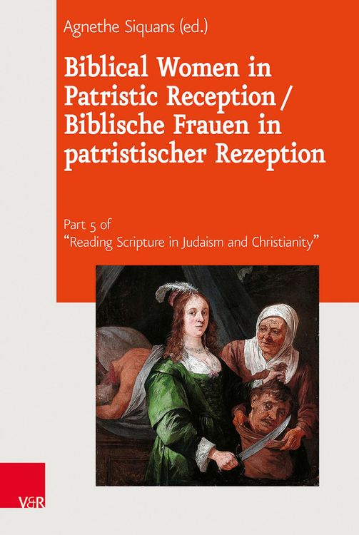 Produktbild: Biblical Women in Patristic Reception / Biblische Frauen in patristischer Rezeption