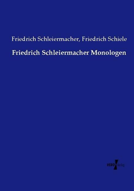 Produktbild: Friedrich Schleiermacher Monologen