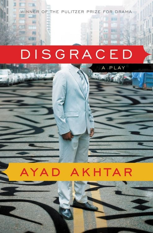Bild vom Artikel Disgraced vom Autor Ayad Akhtar