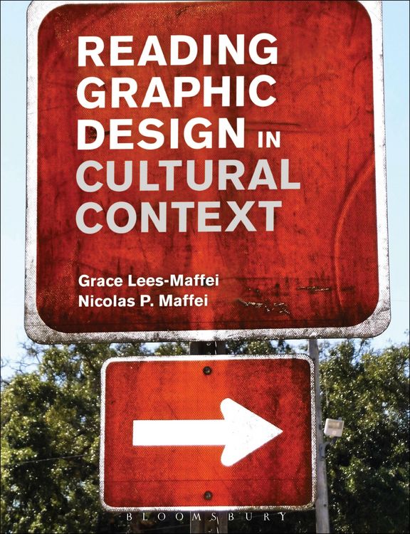 Produktbild: Lees-Maffei, G: Reading Graphic Design in Cultural Context