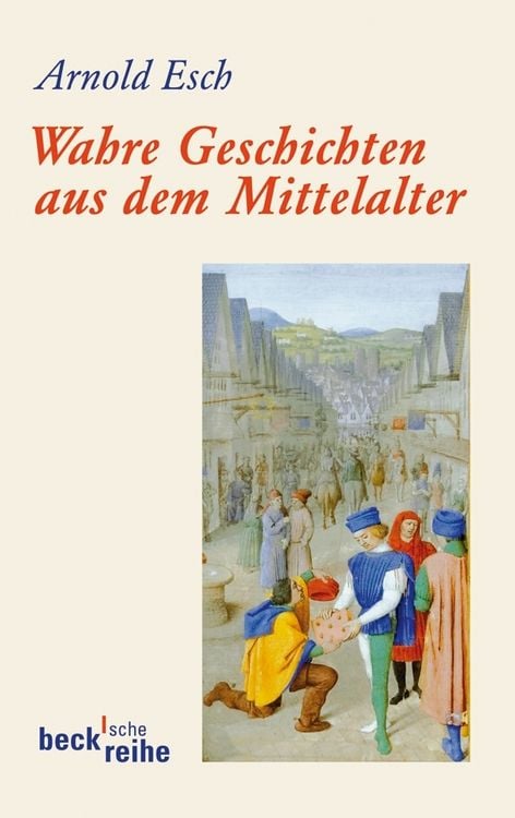 Produktbild: Wahre Geschichten aus dem Mittelalter
