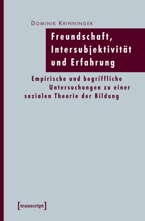 Produktbild: Freundschaft, Intersubjektivit&auml;t und Erfahrung