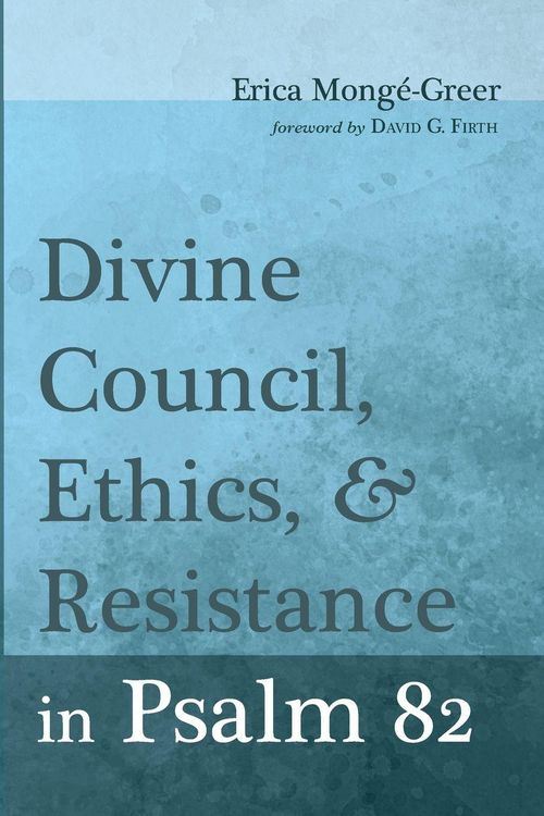 Produktbild: Divine Council, Ethics, and Resistance in Psalm 82