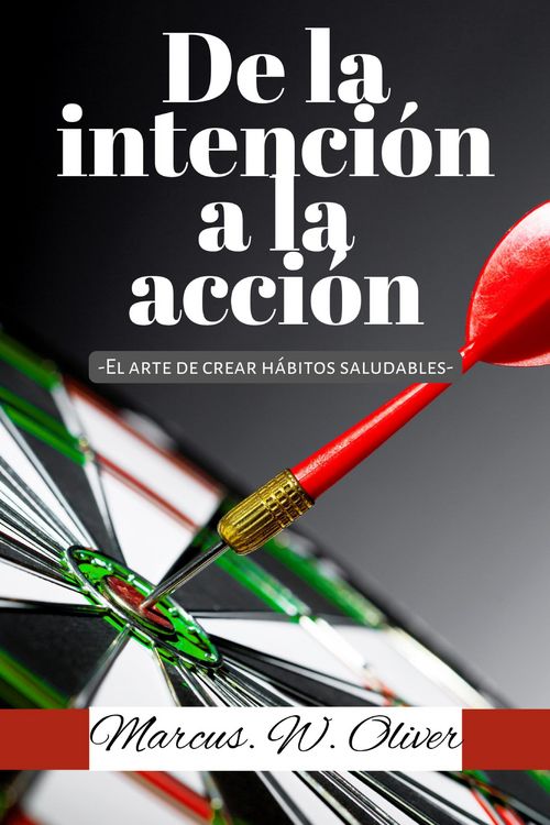 Produktbild: De la Intenci&oacute;n a la Acci&oacute;n
