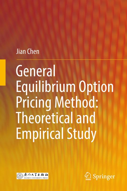 Produktbild: General Equilibrium Option Pricing Method: Theoretical and Empirical Study