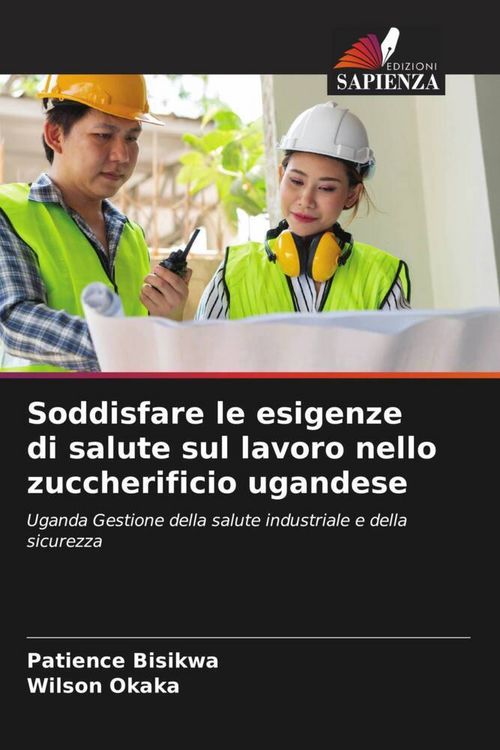 Produktbild: Soddisfare le esigenze di salute sul lavoro nello zuccherificio ugandese