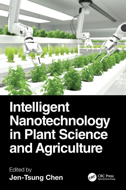 Produktbild: Intelligent Nanotechnology in Plant Science and Agriculture